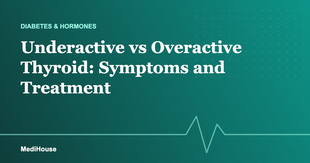 Hypothyroidism vs Hyperthyroidism: Symptoms, Tests and Treatment