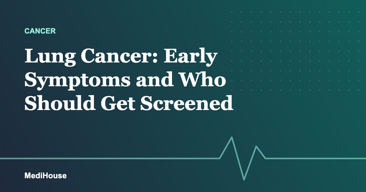 Lung Cancer: Early Symptoms, Screening and Who Should Get Scanned